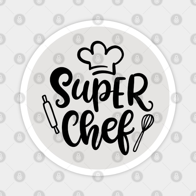 Super Chef Magnet by RioDesign2020